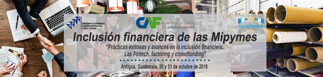  SELA realizará seminario-taller sobre inclusión financiera de las Mipymes en Guatemala
