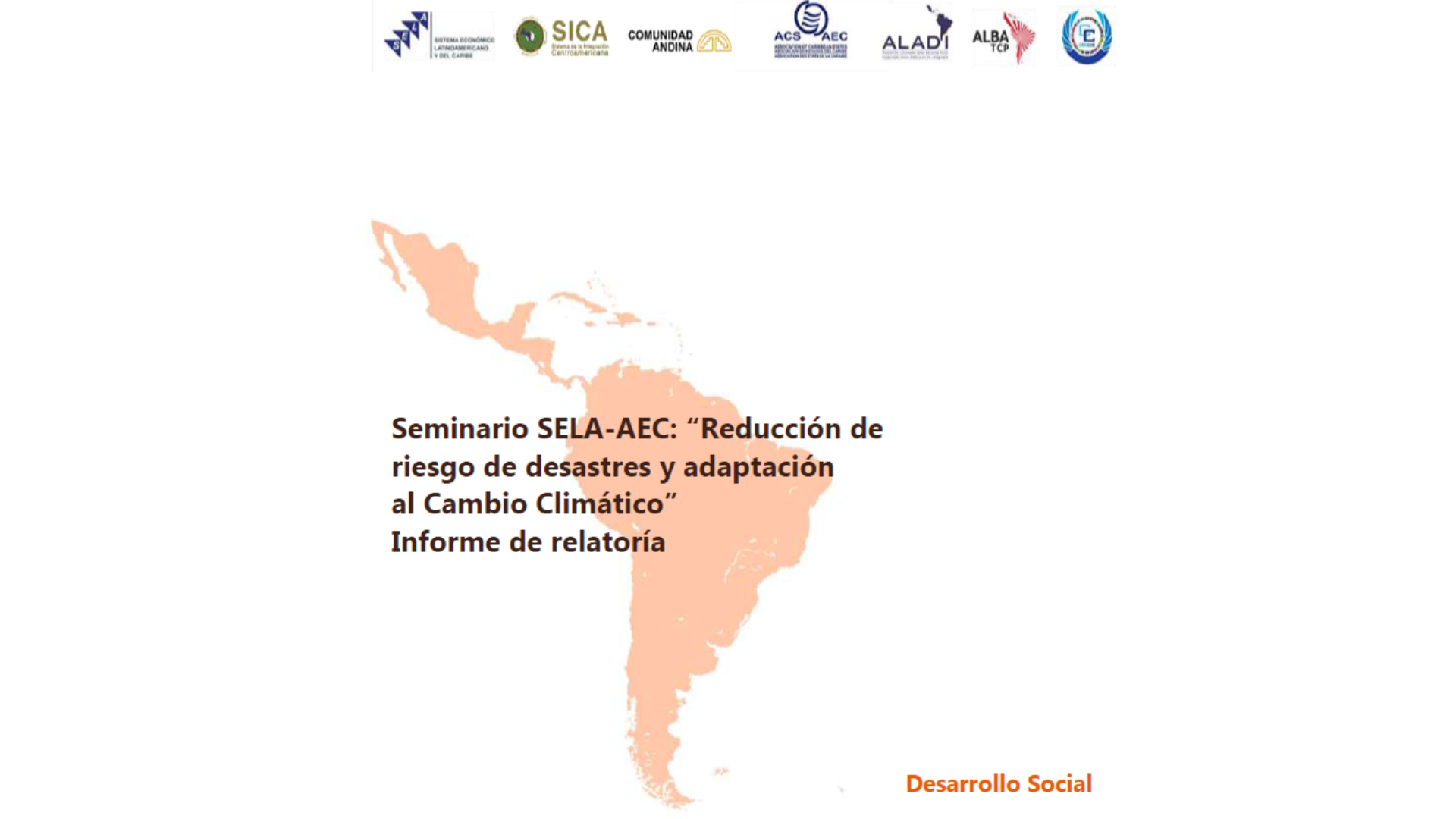 Seminario SELA-AEC: “Reducción de riesgo de desastres y cambio climático” - Informe de relatoría