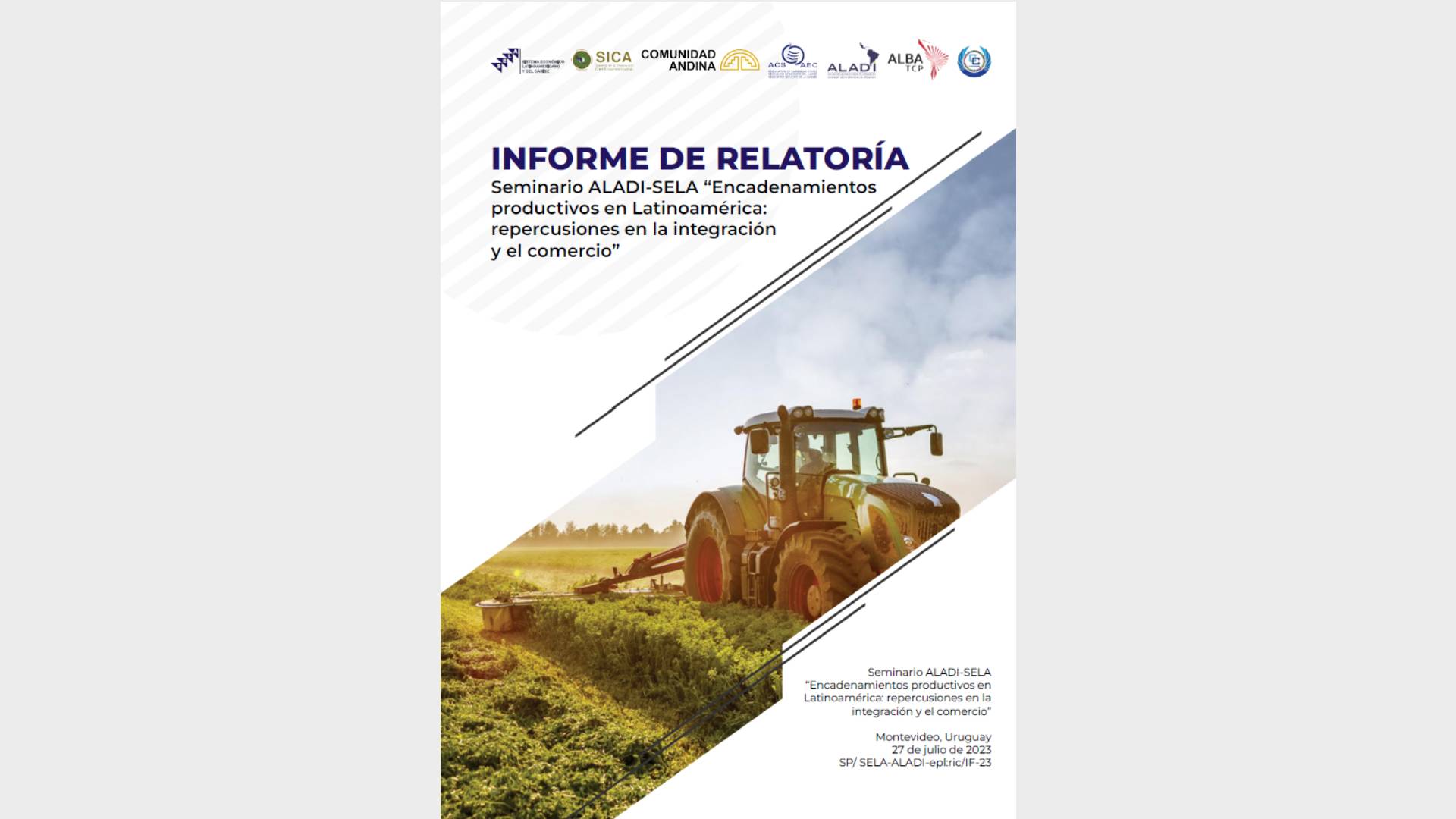 Seminario ALADI-SELA “Encadenamientos productivos en Latinoamérica: repercusiones en la integración y el comercio”
