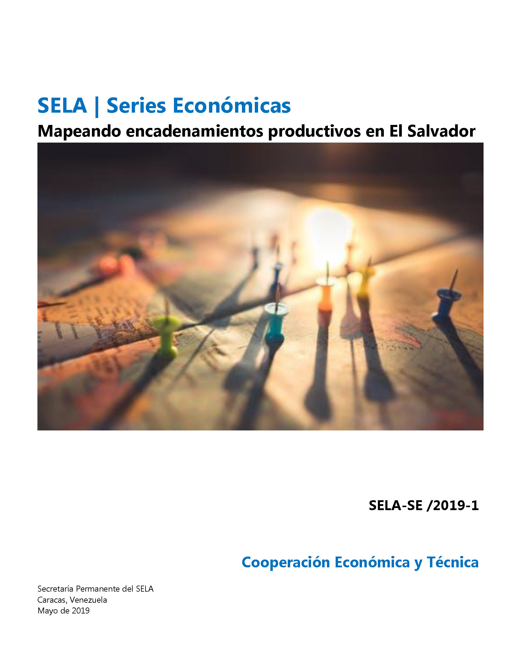 Mapeando encadenamientos productivos en El Salvador. Series Económicas. SELA-SE /2019-1