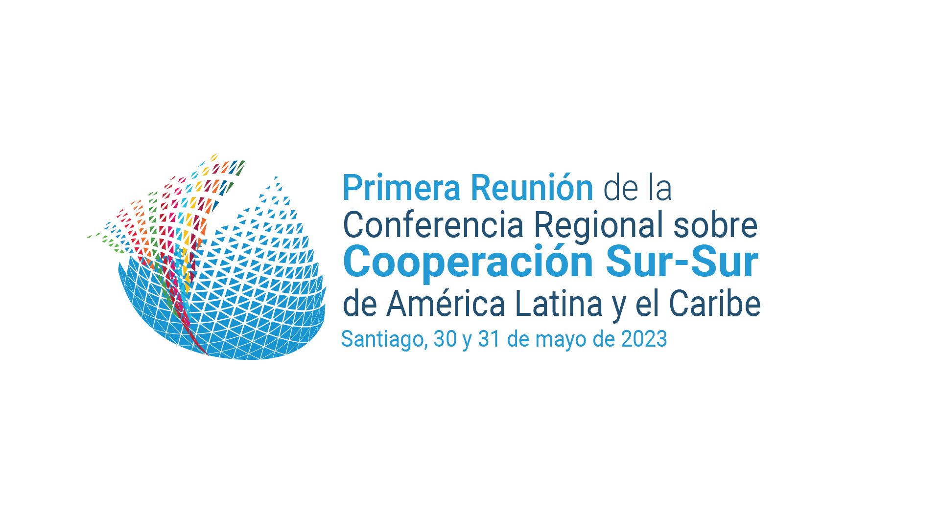Primera Reunión de la Conferencia Regional sobre Cooperación Sur-Sur de América Latina y el Caribe se realizará en sede de la CEPAL